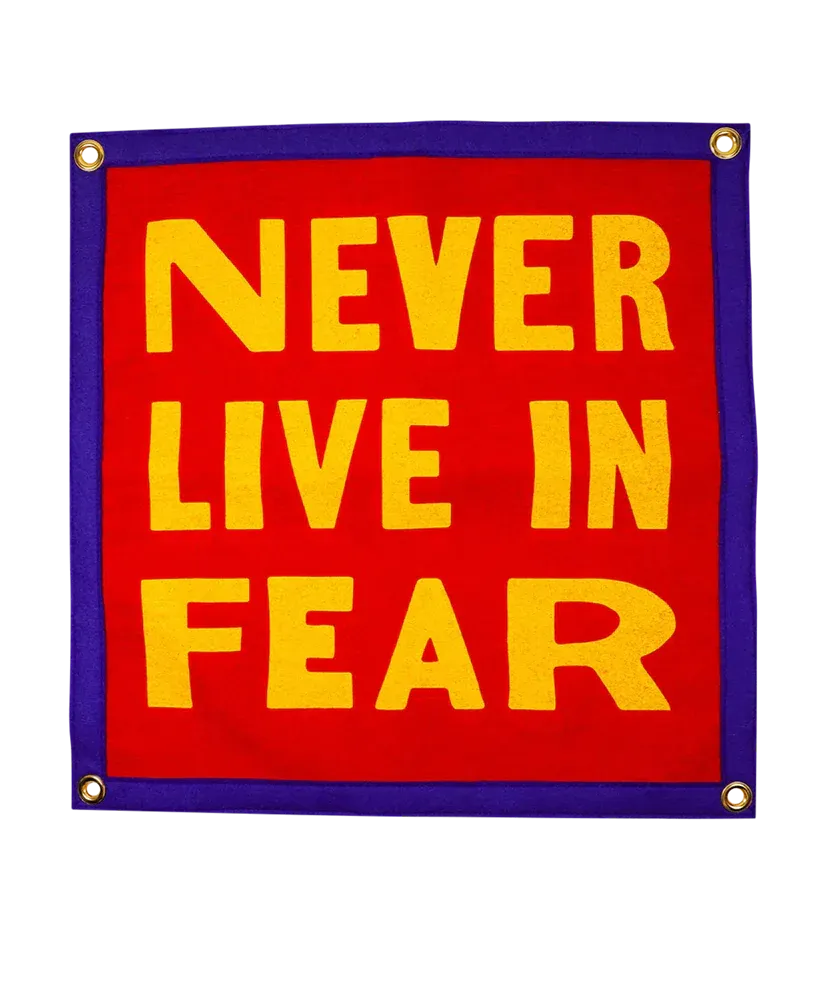 Never Live in Fear Camp Flag - Oxford Pennant